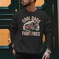 Cool Dads Fight Fire Firefighter Men Sweatshirt