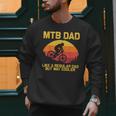 Cool Mountain Biking For Dad Father Biker MTB Bicycle Bike Men Sweatshirt
