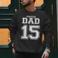 Custom Proud Volleyball Dad Number 15 Personalized For Men Men Sweatshirt