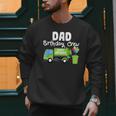 Dad Birthday Crew Garbage Truck Birthday Party T-Shirt Men Sweatshirt