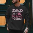 Dad Of The Birthday Girl Cute Pink Matching Family Party Men Sweatshirt