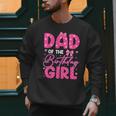 Dad Of The Birthday Girl Pink Bow Birthday Girl Family Men Sweatshirt