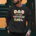 Dad Of The Birthday Girl Sweet Donut Birthday Family Men Sweatshirt