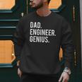 Dad Engineer Genius Cute Engineering Father Men Sweatshirt