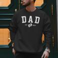 Dad Est 2026 Baby Feet First Time Daddy Men Sweatshirt