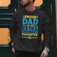 Dad Of An Extraordinary Daughter Down Syndrome Awareness Day Men Sweatshirt Dad Of An Extraordinary Daughter Down Syndrome Awareness Day Men Sweatshirt