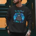 To My Dad In Heaven I Miss You Men Sweatshirt