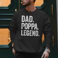 Dad Poppa Legend Vintage Distressed Bold Poppa Graphic Men Sweatshirt Dad Poppa Legend Vintage Distressed Bold Poppa Graphic Men Sweatshirt