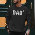 Dad Squared Dad Of Two Men Sweatshirt