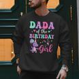 Dada Of The Birthday For Girl Dinosaur T-Rex Party Family Men Sweatshirt