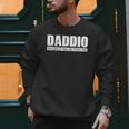 Daddio Father's Day Men Sweatshirt Daddio Father's Day Men Sweatshirt