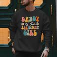Daddy Of The Birthday Girl Groovy Themed Father Dad Men Sweatshirt