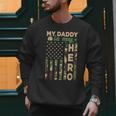 My Daddy Is My Hero Military Dad US Flag Father’s Day Men Sweatshirt My Daddy Is My Hero Military Dad US Flag Father’s Day Men Sweatshirt