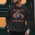 Dad's Birthday Father's Day Dad RIzz Is Bussin' Men Sweatshirt