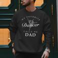 Dance Dad And Daughter Shirt For Men Men Sweatshirt