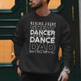 Dance Dad Shirt Proud Dancer Dancing Proud Father Men Men Sweatshirt