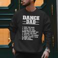 Dancer Dad Dancing Father Of A Dancer Dad Men Sweatshirt