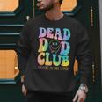 Dead Dad Club Surviving On Dark Humor Hippie Men Sweatshirt