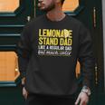 Family Lemonade Stand Dad Men Sweatshirt Family Lemonade Stand Dad Men Sweatshirt