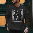Fathers Day Shirts Rad Dad Men Sweatshirt