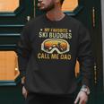 My Favorite Ski Buddies Call Me Dad Skier Skiing Lover Men Sweatshirt