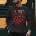 My First Valentine As Dad 2025 For a Proud New Father Men Sweatshirt