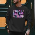 Groovy Retro In My Girl Dad Era Daddy Fathers Day Men Sweatshirt