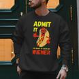 Hilarious Hot Dog Dad Joke Text Pun Dirty Joke -Barbecue Men Sweatshirt