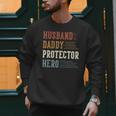 Husband Daddy Protector Hero For Dad Father's Day Men Sweatshirt