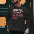 Husband Father Alabama Fan Fathers Day Alabama Dad Men Sweatshirt