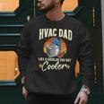 HVAC Dad But Cooler HVAC Technician Father Men Sweatshirt