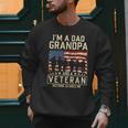 I'm A Dad Grandpa And Veteran Patriotic US Flag Veterans Day Men Sweatshirt