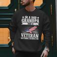 I'm A Dad Grandpa And A Veteran US Flag Veterans Day Men Sweatshirt