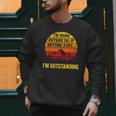 I'm Going Outside If Asked I'm Outstanding Dad Joke Men Sweatshirt