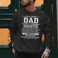 I'm A Lucky Dad I Have A Stubborn Daughter Fathers Men Sweatshirt