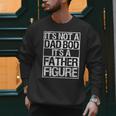 It's Not A Dad Bod It's A Father Figure Fathers Day Dad Men Sweatshirt