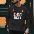 Leg Rest Naughty Dad Joke Vagitarian Lesbian Men Sweatshirt