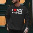 I Love My Step-Dad Heart Family Grandpa StepDad Bonus Dad Men Sweatshirt