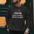 I May Be Non Verbal But My Dad Ain't Autism Pride Men Sweatshirt