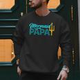 Mermaid Dad Mermaid Papa Grandpa Security Party Small Men Sweatshirt