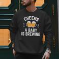 New Dad Baby Shower Cheers A Baby Is Brewing Men Sweatshirt New Dad Baby Shower Cheers A Baby Is Brewing Men Sweatshirt