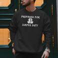 New Dad Prepared For Diaper Duty Saying Quote Men Sweatshirt