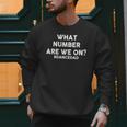 What Number Are We On Dance Dad Men Sweatshirt