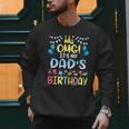 OMG It's My Dad's Birthday Happy To Me You Father Daddy Men Sweatshirt