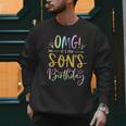 OMG It's My Son's Birthday Happy Bday Tie Dye Mom Dad Men Sweatshirt
