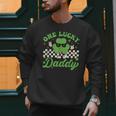 One Lucky Daddy St Patricks Day Dad Father Men Sweatshirt
