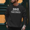 Parenting Dad Of A Threenager Men Sweatshirt Parenting Dad Of A Threenager Men Sweatshirt
