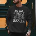 RC Car Dad RC Racing RC Cars Off-Road Men Sweatshirt