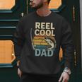 Reel Cool Dad Fathers Day Fishing Outdoors Men Sweatshirt
