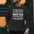 Retired Under New Management See Wife Retirement Men Dad Men Sweatshirt Retired Under New Management See Wife Retirement Men Dad Men Sweatshirt